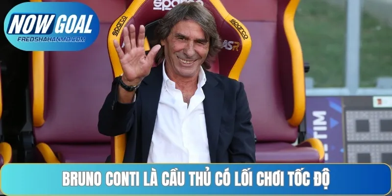Bruno Conti có lối chơi tốc độ trong CLB AS Roma