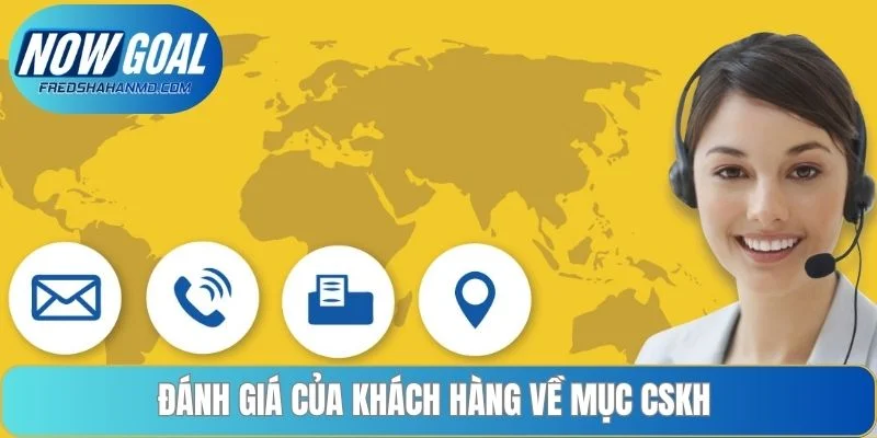 Đánh giá của khách hàng về mục CSKH 